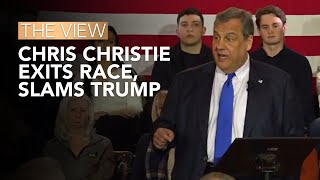 Chris Christie Exits Race, Slams Trump | The View