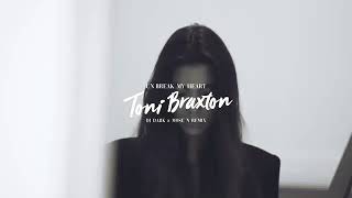 TONI BRAXTON --Un Break My Heart (Remix)