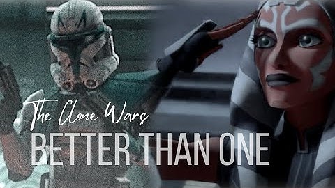 The Clone Wars || Better Than One 《 Star Wars Day Special 》