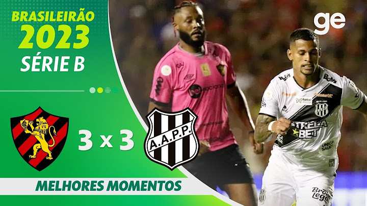 SPORT 3 X 3 PONTE PRETA | MELHORES MOMENTOS | 31ª RODADA BRASILEIRÃO SÉRIE B 2023 | ge.globo