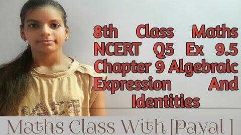 Q.5 ex 9.5 Chapter 9 Algebraic Expression And Identities 8th Class Math NCERT