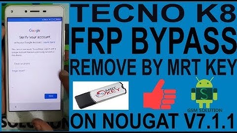 Tecno K8 FRP/GOOGLE Lock Remove By MRT KEY Last Update Patch