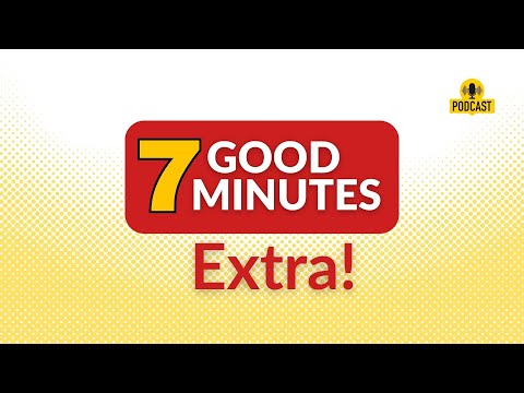7 Good Minutes: