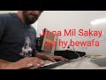 Jonamilsakaywoheebewafa covered by pervaiz saleem