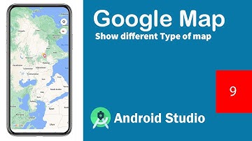 Google maps Android Studio - 09 - Types of Map - Show different type of Google Map in Android Studio