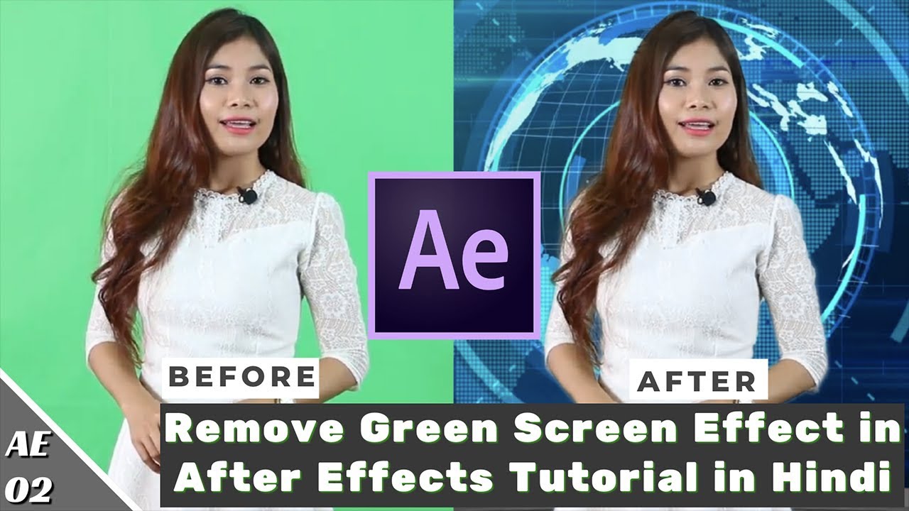 How to Remove Green Screen Effect in After Effects Tutorial in Hindi ...
