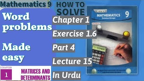 class 9th  maths exercise 1.6 |Q 2 to Q5|lecture 16 in urdu #matrix Belief physics