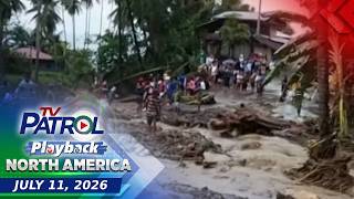 TV Patrol Playback North America | July 11, 2026