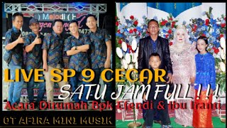 satu jam full afira mini musik live cecar BTS ulu Musi Rawas || acara BPK Efendi dan ibu iranti