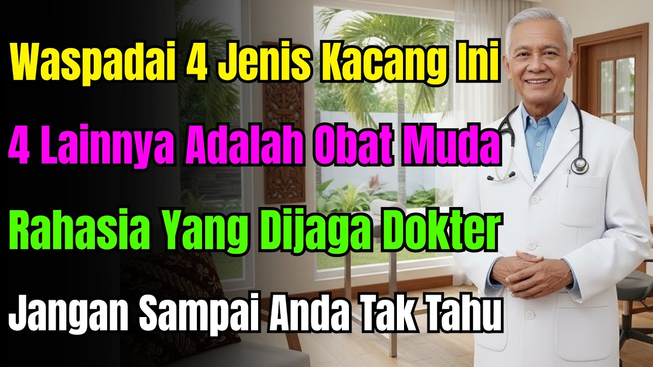 4 Kacang Ini Racun! Tapi 4 Lainnya Bikin Awet Muda. Rahasia Dokter Terbongkar, Jarang Orang Tahu!