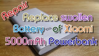 Replace swollen battery of Xiaomi 5000mAh powerbank [Repair vlog]