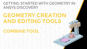 Lesson 2 – Part 4: Combine Tool