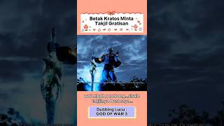 God of War dubbing: Kratos asks for takjil