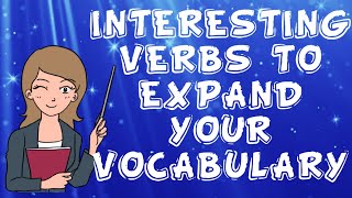 INTERESTING VERBS TO EXPAND VOCABULARY || ICONIC ENGLISH