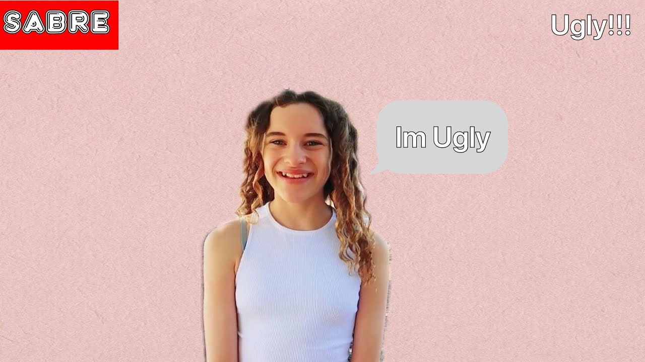 SABRE THINKS SHES UGLY! (edit) - YouTube