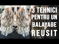 3 tehnici pentru un balayage reusit