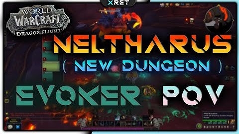 Dragonflight Alpha Neltharus New Dungeon - Evoker POV
