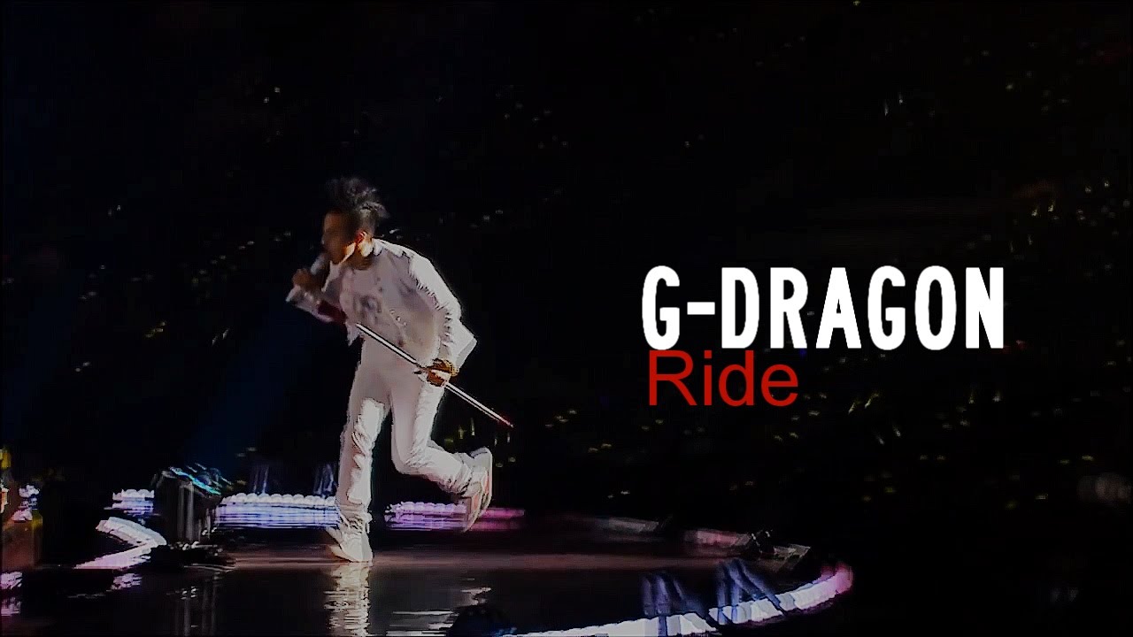 G-Dragon | Ride