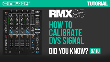 Reloop RMX-95 - How to Calibrate the DVS Signal Did You Know? (Tutorial)