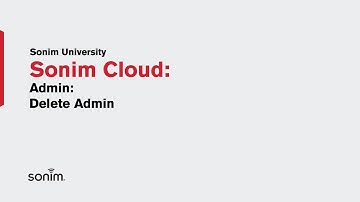 Sonim Cloud - Admin - Delete Admin