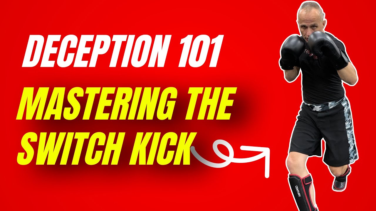 Deception 101: Mastering the Switch Kick (Beginner Friendly) - YouTube