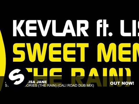 Kevlar ft Lisa Jane - Sweet Memories (The Rain) (C...