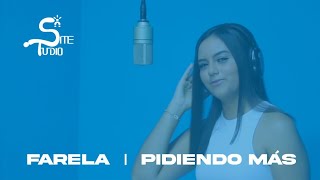 FARELA - PIDIENDO MÁS - STUDIOSITE