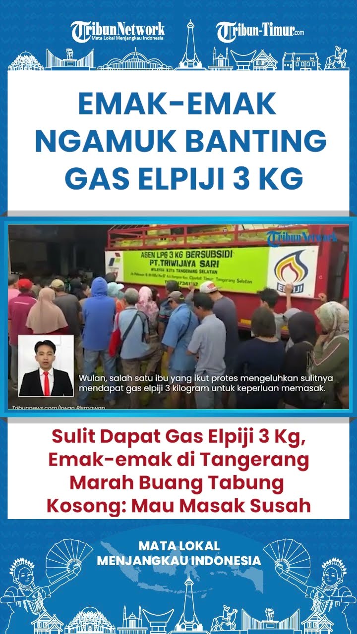 SHORT Video Emak-emak di Tangerang Ngamuk Banting Gas Elpiji 3 KG Gegara Langka!