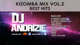 DJ Andrizie - Kizomba Mix Vol.2 (Best Hits)