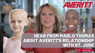 Hear from Marlo Thomas about Averitt&#39;s Relationship with St. Jude