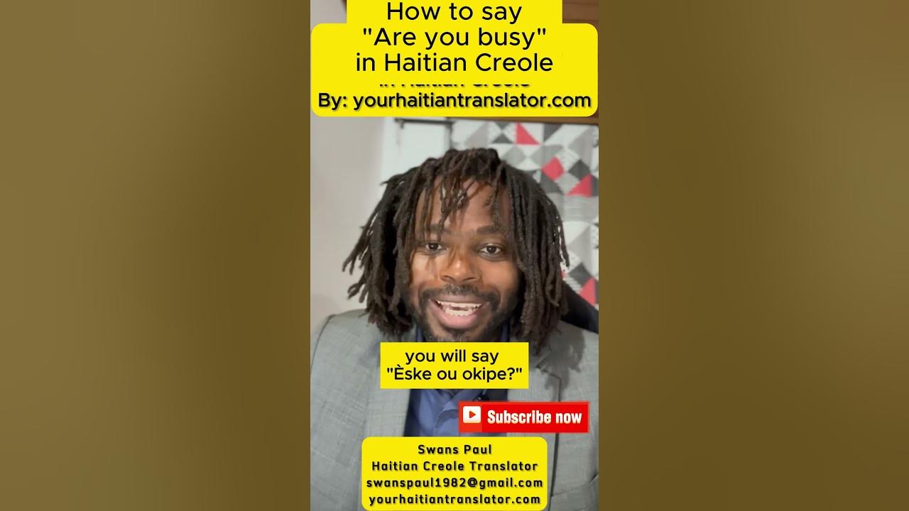 how-to-say-are-you-busy-in-haitian-creole-learnhaitiancreole