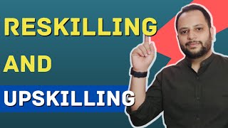 What is RESKILLING? | Difference between Reskilling & Upskilling | हिन्दी |