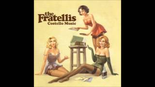 The Fratellis - Country Boys & City Girls