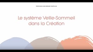 Le système Veille-Sommeil dans la Création (-Fr)