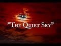 "The Quiet Sky"