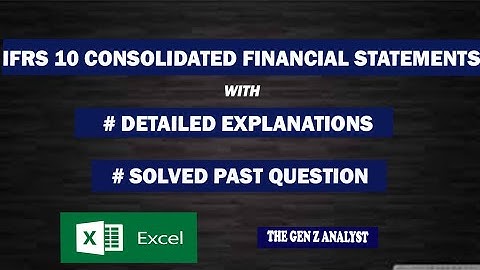 IFRS 10: Consolidated Statement of Financial Position (Complex Groups) | Exam Example