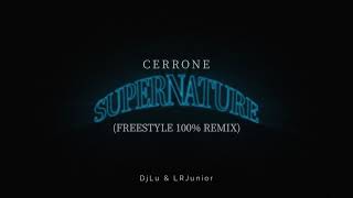Cerrone - Supernature (Freestyle 100% Remix) Prod. DjLu &amp; LRJunior