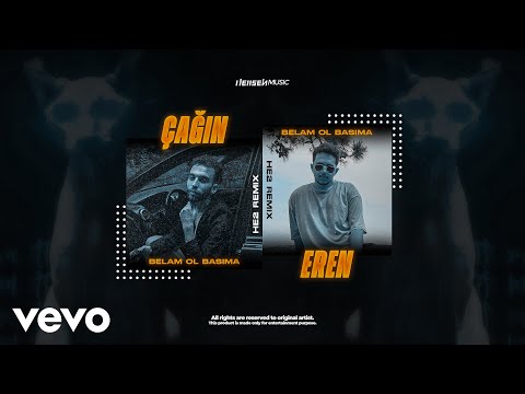 Çağın & Eren - Belam Ol Başıma ( HE2 Remix )