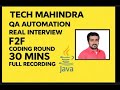 TECH MAHINDRA QA Automation Real Interview  F2F coding round   Java   30   Mins Full Recording