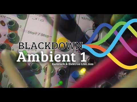 Ambient 1 - Eurorack & Elektron Live Jam