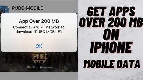 How To Download Apps Over 200 Mb On Cellular Data On iPhone