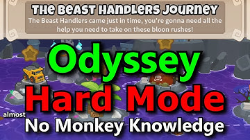 BTD6 Odyssey Hard || Free Hero || The Beast Handlers Journey