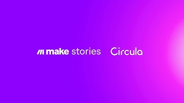 Make Stories | Circula
