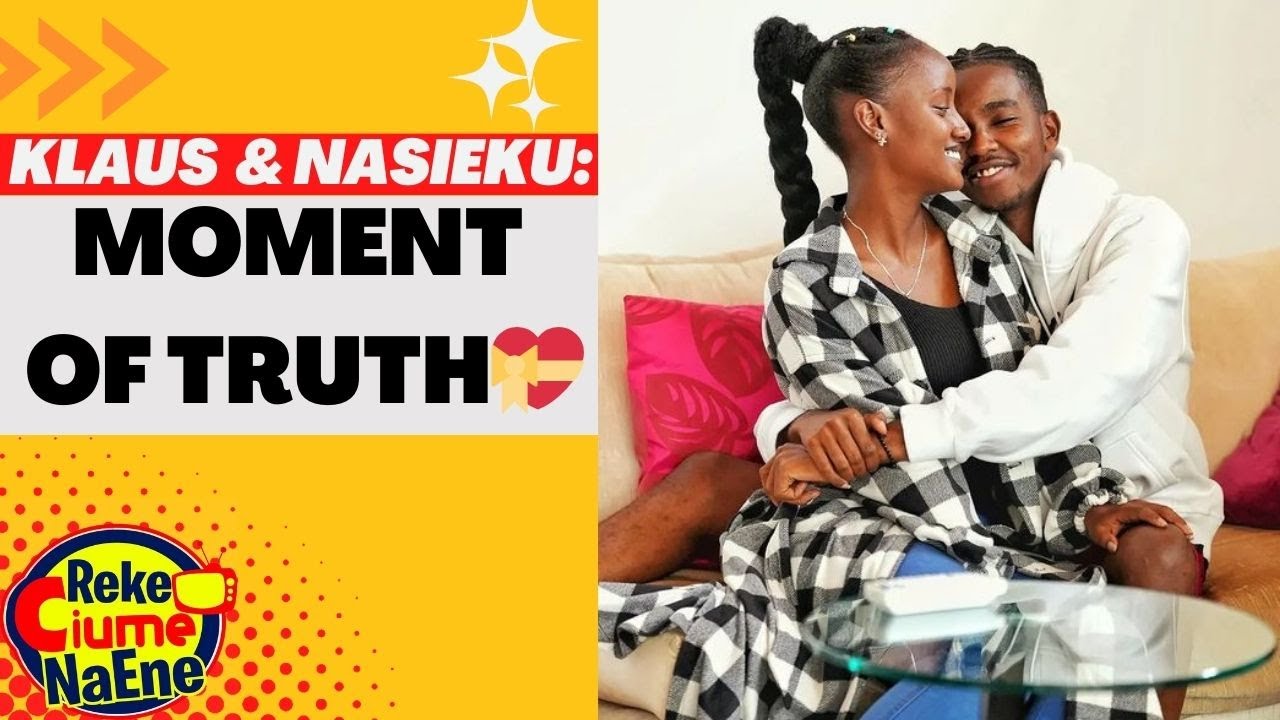 Harusi Tunayo💝!! KLAUS & NASIEKU MOMENT OF TRUTH! KLAUS & NASIEKU 💝 PART 6
