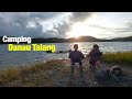 Camping danau talang  camping keluarga dengan bawa balita  camping sumbar