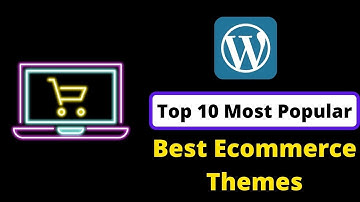 Top 10 Best eCommerce WordPress Website Themes