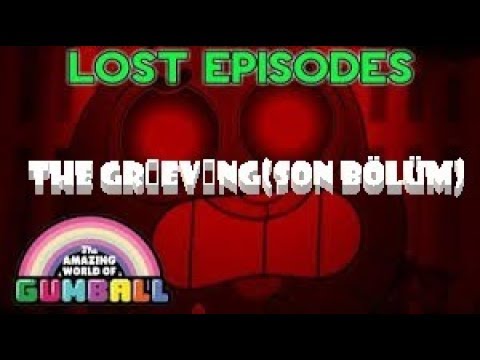 Gumball The Grieving (Final,Korkunç Bölüm,Creepypasta)