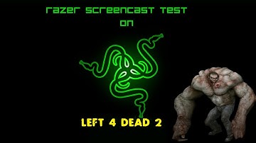 Left 4 Dead 2 Razer screencast test