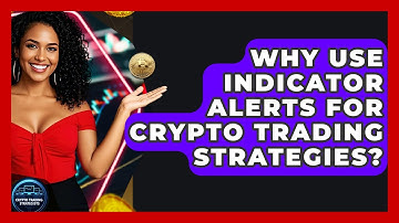 Why Use Indicator Alerts For Crypto Trading Strategies? - Crypto Trading Strategists