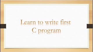 #MasteringC#Beginners#1stCcode#   Learn to write first C program(\n,comment lines explained)